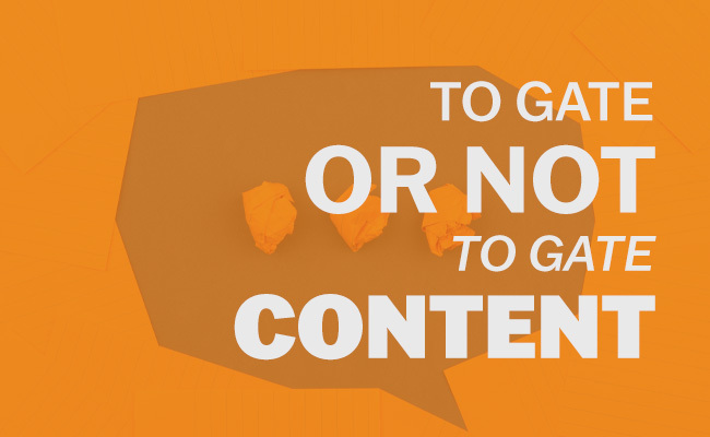 should I gate content