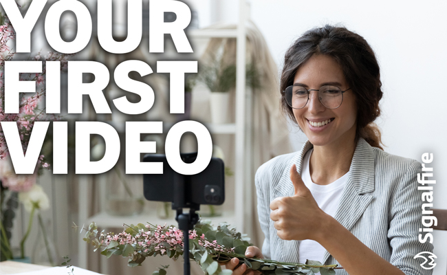 Your First Video